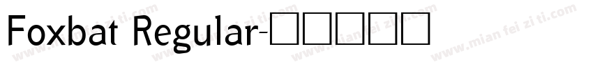 Foxbat Regular字体转换